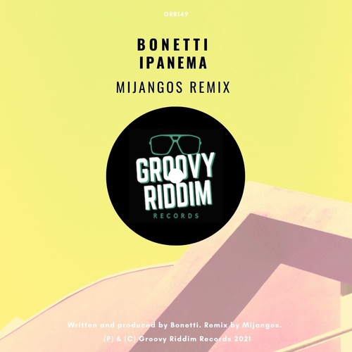 Bonetti - Ipanema (Mijangos Latin House Mix) [GRR149]